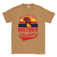 Toasted Coconut Rise And Shine Mother Cluckers Classic Tee - Bettercallsaul
