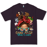 Plum Camp Hair Dont Care Messy Bun Bbs Premium Tee - BundleAndBundleShop