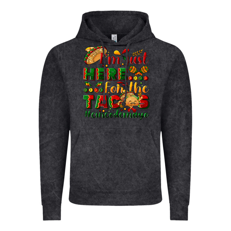 I'm Just Here For The Tacos #cincodemayo Vintage Hoodie by NancyCooperArtShop | Teevron