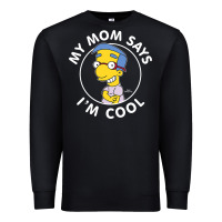 Black The Simpsons Milhouse My Mom Says I'm Cool V1 Premium Sweatshirt - tuanDangUi