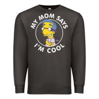Smoke The Simpsons Milhouse My Mom Says I'm Cool V1 Premium Sweatshirt - tuanDangUi