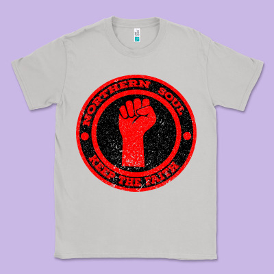 Northern Soul Keep The Faith Classic Tee Designed By Bettercallsaul