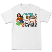 White Camp Hair Don't Care Premium Tee - BundleAndBundleShop