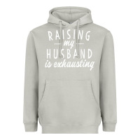 Moon Dust raising my husband is exhausting wife gifts funny Heavyweight Hoodie - tuanDangUi