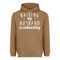 Toasted Coconut raising my husband is exhausting wife gifts funny Heavyweight Hoodie - tuanDangUi