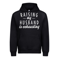Black raising my husband is exhausting wife gifts funny Urban Hoodie - tuanDangUi
