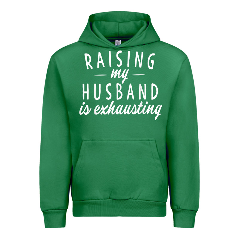 Raising My Husband Is Exhausting Wife Gifts Funny Urban Hoodie by tuanDangUi | Teevron