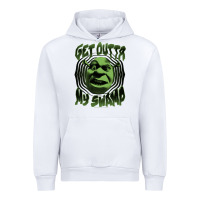 White Shrek Get Outta My Swamp Urban Hoodie - tuanDangUi