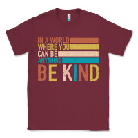 Burgundy Be Kind Classic Tee - Bettercallsaul