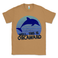 Toasted Coconut Well This Is Orcaward Classic Tee - Bettercallsaul