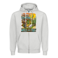 Dove Grey If Was A Cowgirl I'd Be Wild And Free Zipper Hoodie - FaDigitalArtStudio