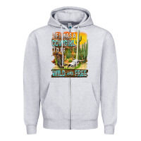 Heather Grey If Was A Cowgirl I'd Be Wild And Free Zipper Hoodie - FaDigitalArtStudio