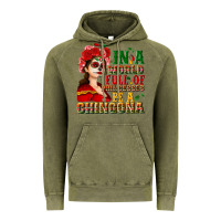 Vintage Olive In a world full of princesses be a chingona Vintage Hoodie - NancyCooperArtShop