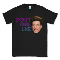 Black don't feel like danson Classic Tee - tuanDangUi