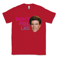 Red don't feel like danson Classic Tee - tuanDangUi