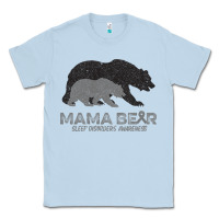 Dusty Blue Mama Bear Sleep Disorders Awareness Classic Tee - Bettercallsaul