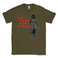 Army Green let's scare jessica to death Classic Tee - tuanDangUi