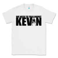White we need to talk about kevin black Classic Tee - tuanDangUi