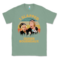 Sage vintage steel magnolias i slapped ouiser boudreaux Classic Tee - tuanDangUi