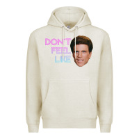 Oatmeal Heather don't feel like danson Premium Hoodie - tuanDangUi