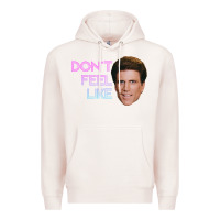 Pale Pink don't feel like danson Premium Hoodie - tuanDangUi