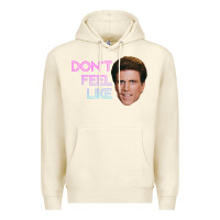 Sandshell don't feel like danson Premium Hoodie - tuanDangUi