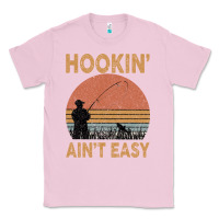 Bubblegum Pink Hookin Ain t Easy Fishing Classic Tee - Bettercallsaul