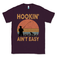 Plum Hookin Ain t Easy Fishing Classic Tee - Bettercallsaul