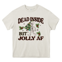 Dead Inside But Jolly Af Heavy Core Tee | Teevron