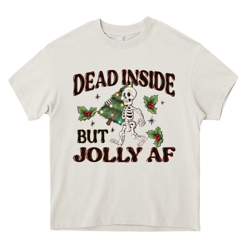 Dead Inside But Jolly Af Heavy Core Tee by MaliasSmallBusiness | Teevron