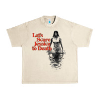 Sandshell let's scare jessica to death Urban Heavy Tee - tuanDangUi