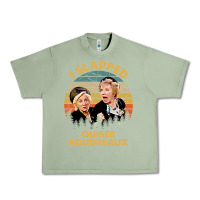 Oil Green vintage steel magnolias i slapped ouiser boudreaux Urban Heavy Tee - tuanDangUi