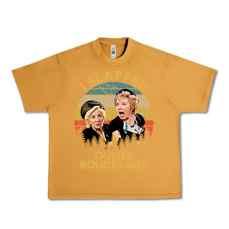 Vintage Steel Magnolias I Slapped Ouiser Boudreaux Urban Heavy Tee by tuanDangUi | Teevron