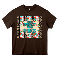 Chocolate Brown i am a pharmacist i know things Heavy Core Tee - MaliasSmallBusiness