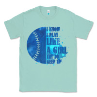 I Know I Play Like A Girl Try To Keep Up Softball Classic Tee | Teevron
