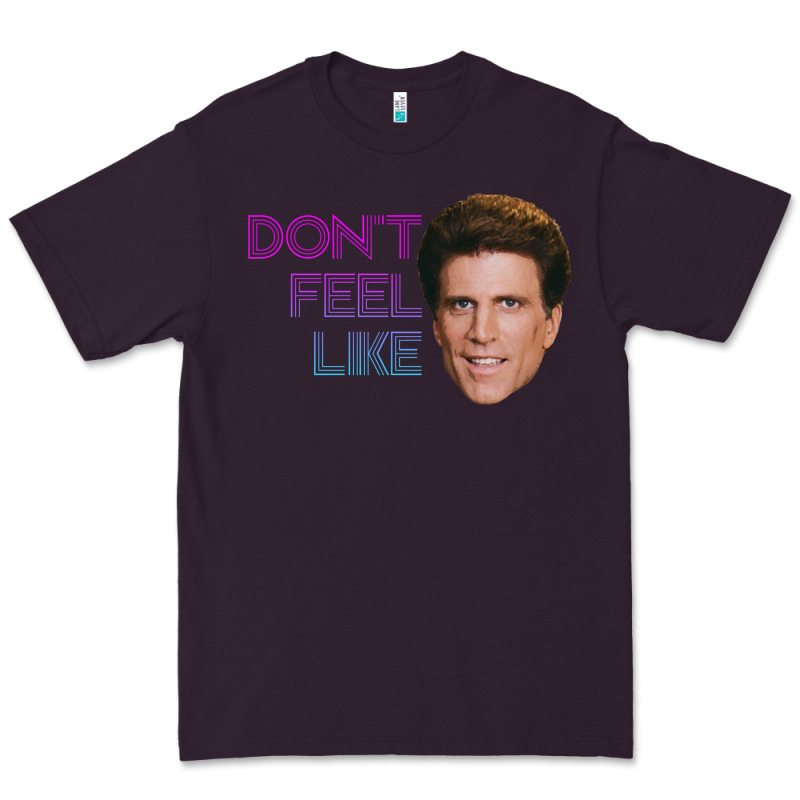 Don't Feel Like Danson Premium Tee by tuanDangUi | Teevron
