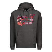 Charcoal Heather sloth why fall in love when you can fall asleep Premium Hoodie - FaDigitalArtStudio