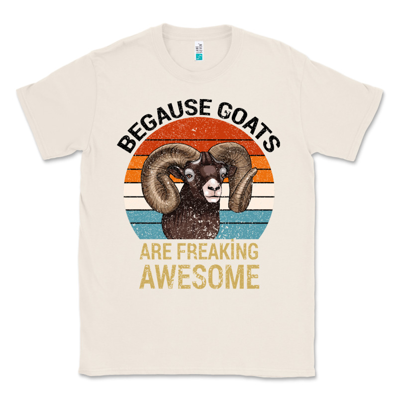 Because Goats Are Freaking Awesome Classic Tee by Bettercallsaul | Teevron