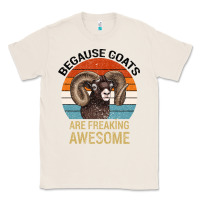 Natural Because Goats Are Freaking Awesome Classic Tee - Bettercallsaul