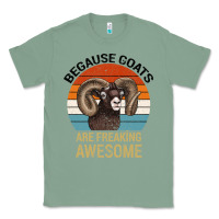 Sage Because Goats Are Freaking Awesome Classic Tee - Bettercallsaul