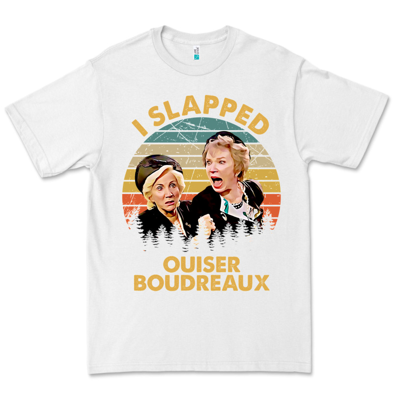Vintage Steel Magnolias I Slapped Ouiser Boudreaux Premium Tee by tuanDangUi | Teevron