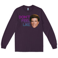 Plum don't feel like danson Long Sleeve Tee - tuanDangUi