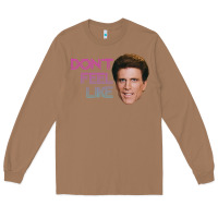 Toasted Coconut don't feel like danson Long Sleeve Tee - tuanDangUi