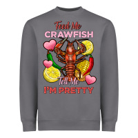 Storm feed me crawfish tell me im pretty Heavyweight Sweatshirt - FaDigitalArtStudio