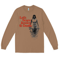 Toasted Coconut let's scare jessica to death Long Sleeve Tee - tuanDangUi
