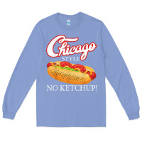 Colony Blue chicago hot dog summer style 4th of july no ketchu Long Sleeve Tee - tuanDangUi