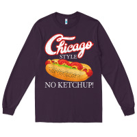 Plum chicago hot dog summer style 4th of july no ketchu Long Sleeve Tee - tuanDangUi