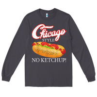 Smoke chicago hot dog summer style 4th of july no ketchu Long Sleeve Tee - tuanDangUi