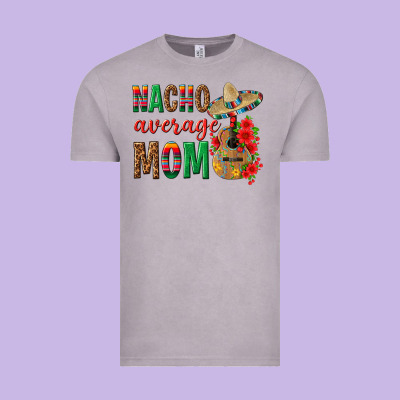 Nacho Average Mom Vintage Tee Designed By Texasbilliewilder