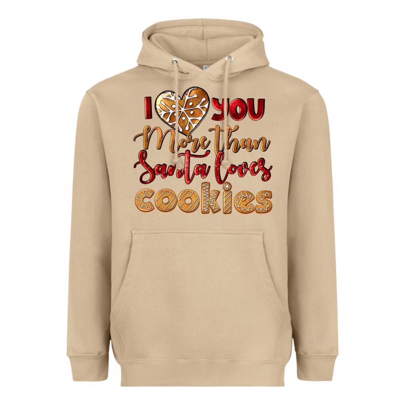 I Love You More Than Santa Loves Cookies Heavyweight Hoodie by LillyAllenDesigns | Teevron